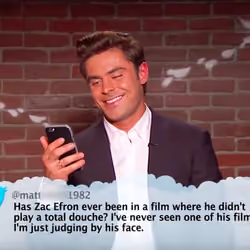 Mean Tweet: Zac Efron 