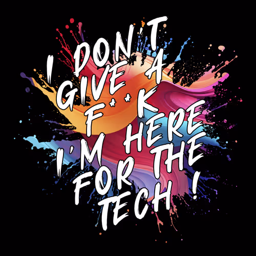 Imhereforthetech