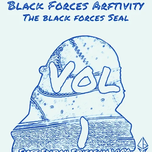 Black Forces Arftivity Volume 1 Ethereum Edition