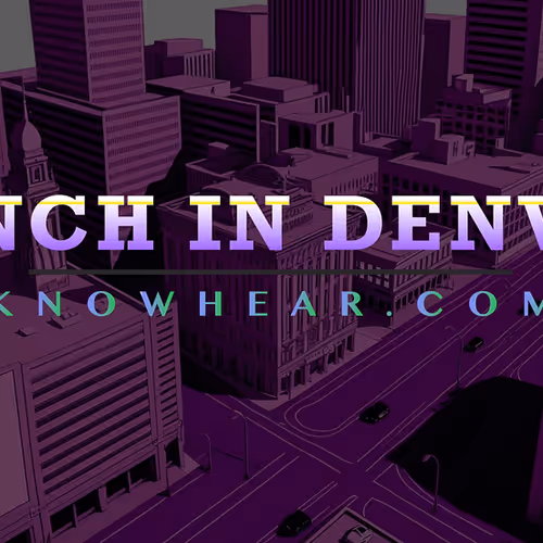 Knowhear Lunch in Denver 03-03-23