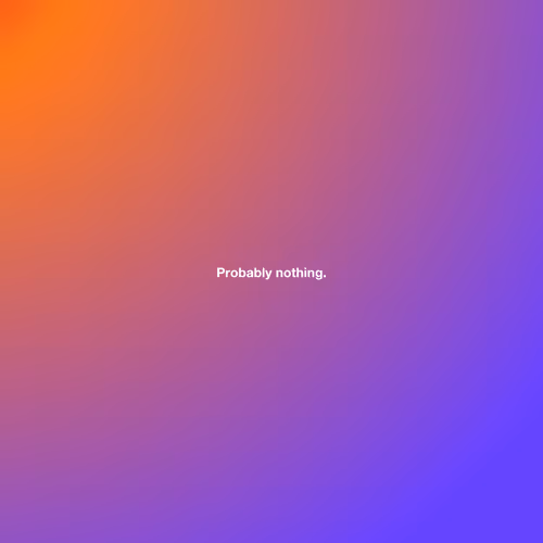 Probably nothing #86