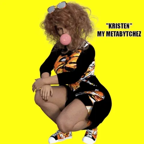 #01 Kristen "My MetaBytchez" Series II
