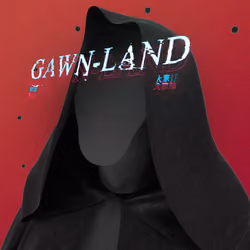 GAWN-LAND - 001