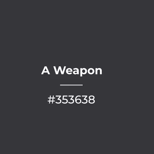 A Weapon #353638