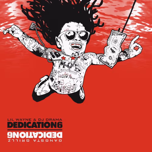 lil wayne dedication 6 concept album cover