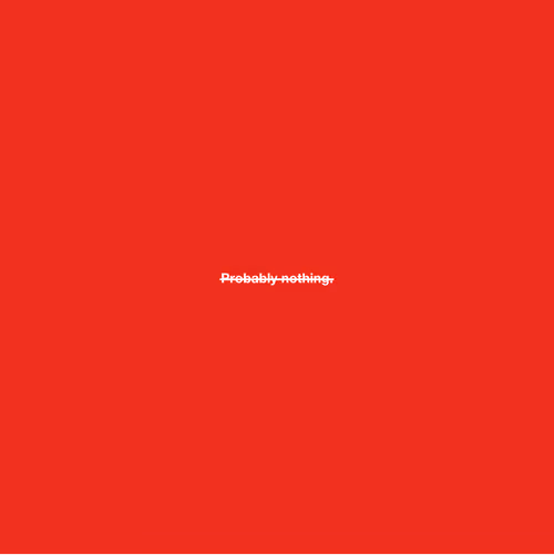 Probably nothing #47