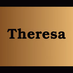 Theresa