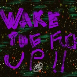 F** wake up!! #003