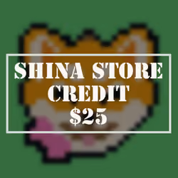 $25 Shina Store Credit