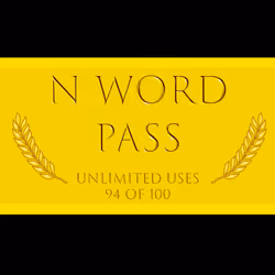 N Word Pass 94