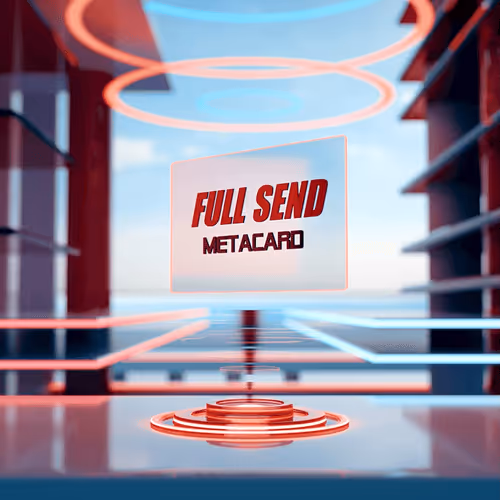 #04774 - FULL SEND METACARD