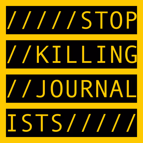 STOP KILLING JOURNALISTS