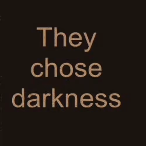 Darkness