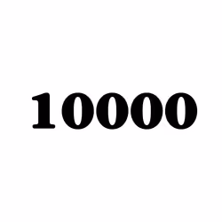 Number Everyone Wants #10000