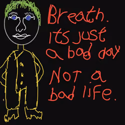 quotesforlife2022 #25 breath its just a bad day not a bad life.