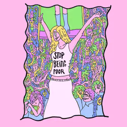 Stop Being Poor