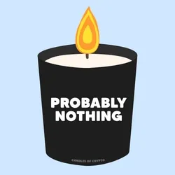 Candle #300 - Probably Nothing