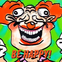 Be happy! Or else! 