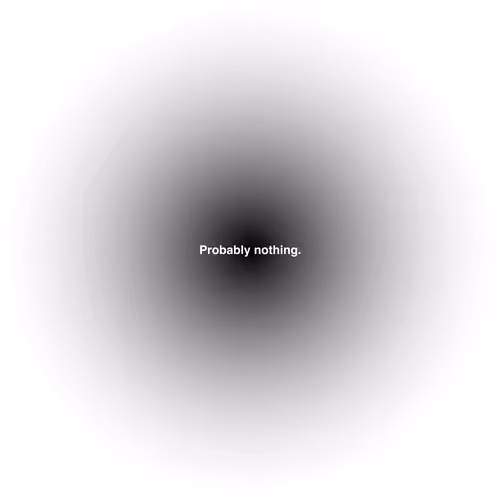 Probably nothing #99