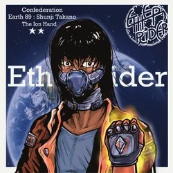 Rider 89 : Shunji Takano[The Ion Hand]