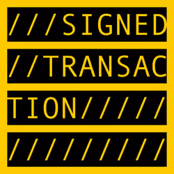 SIGNED TRANSACTION