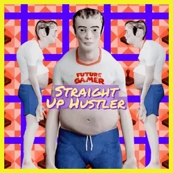 Straight Up Hustler
