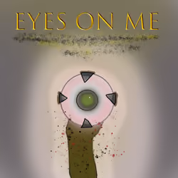 "Eyes On Me"