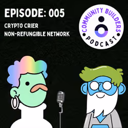 #005: The Crypto Crier 