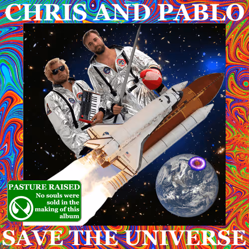 Chris and Pablo Save The Universe