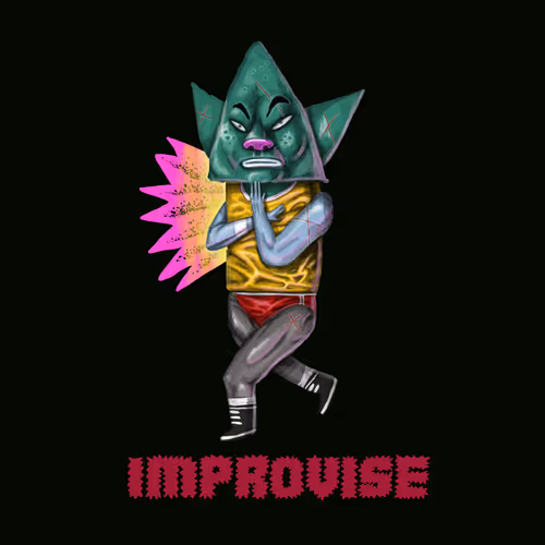 IMPROVISE