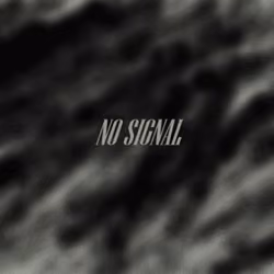 No signal 3/4