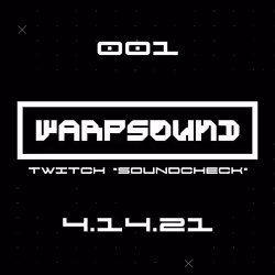 001 // WarpSound 04.14.21 [59/59]