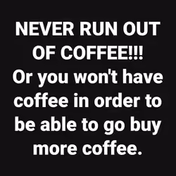The Coffee Drinkers Creed