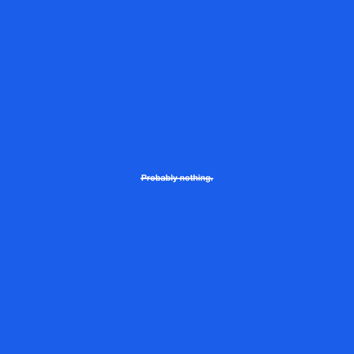 Probably nothing #67