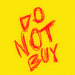 DO NOT BUY