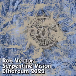 Serpentine Vision