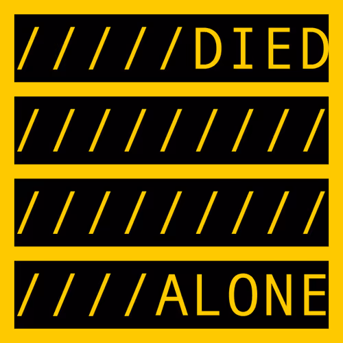 DIED ALONE