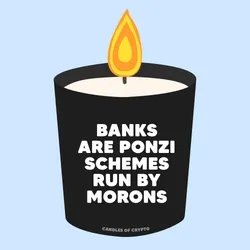 Candle #376 - Banks Are Ponzi Schemes