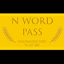 N Word Pass 91