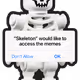 Skeleton Access