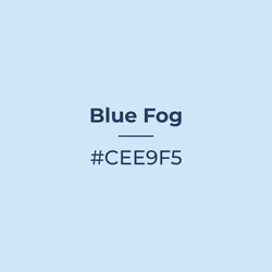 Blue Fog #cee9f5