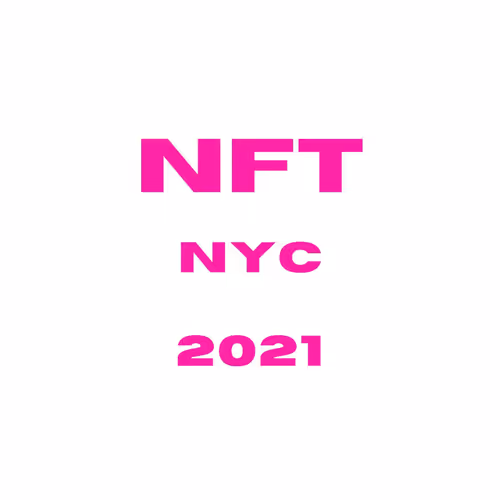 Nft Nyc 2021 Premier Collection