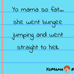 YoMama #11