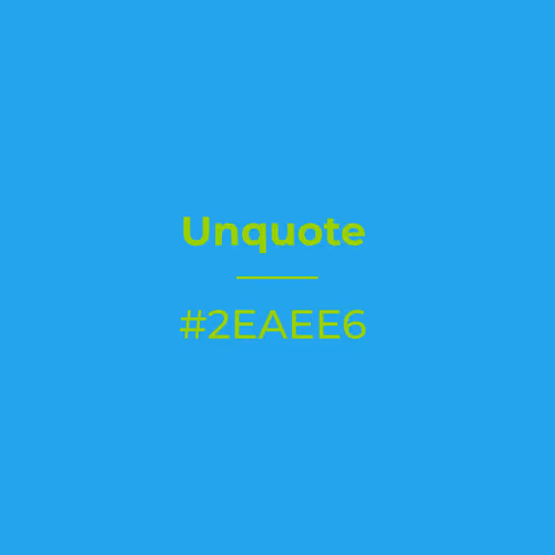 Unquote #2eaee6
