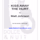 Kiss Away the Hurt ~ piano solo