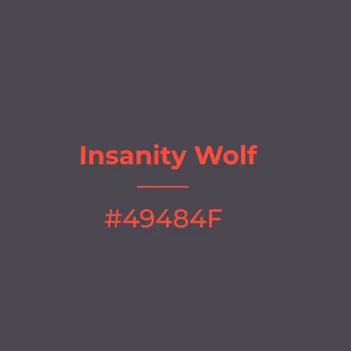 Insanity Wolf #49484f