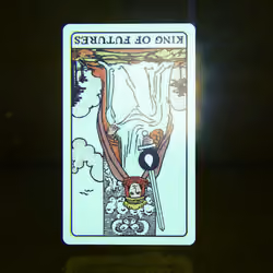 King of Futures (reversed)