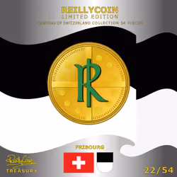 ReillyCoin Limited Edition Cantons of Switzerland Collection Fribourg No.22 of 54 Unique Pieces.