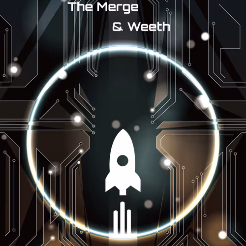 The Merge Weeth