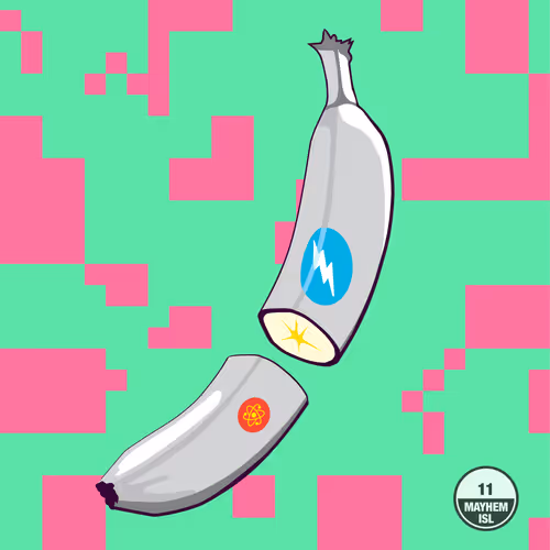 Mayhem Island Banana #11